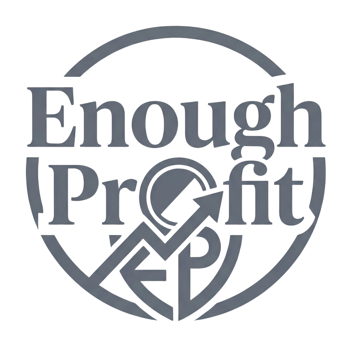 Enough Profit